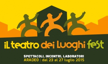 IL TEATRO DEI LUOGHI FEST 2015